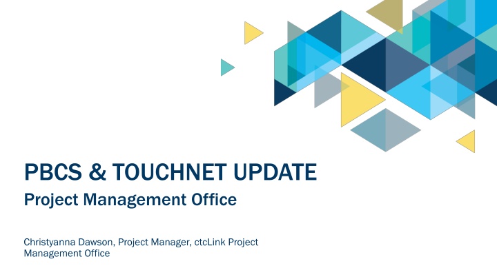 pbcs touchnet update project management office