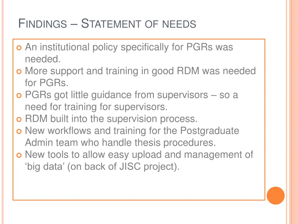 f indings s tatement of needs