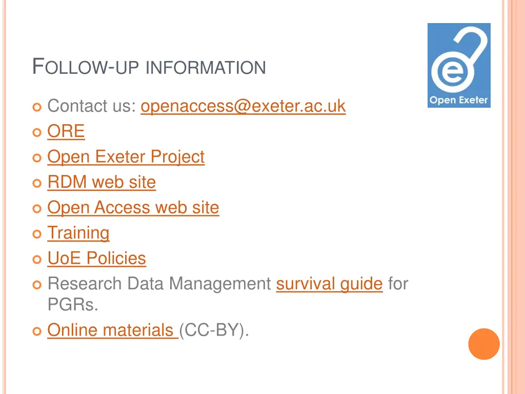 f ollow up information
