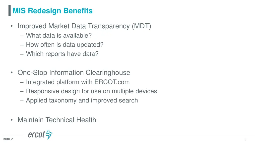 mis redesign benefits