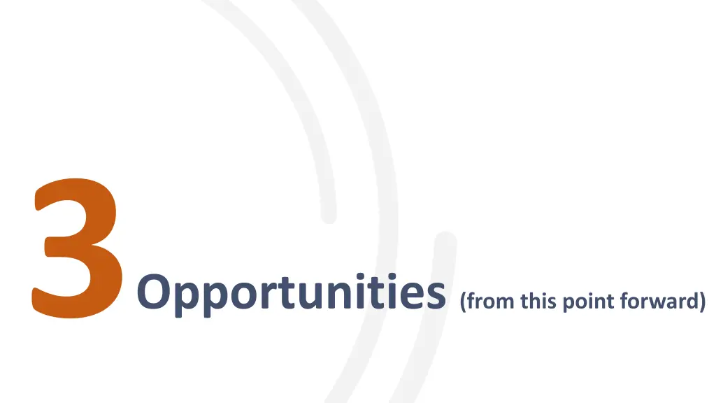 opportunities from this point forward