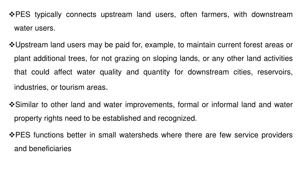 pes typically connects upstream land users often