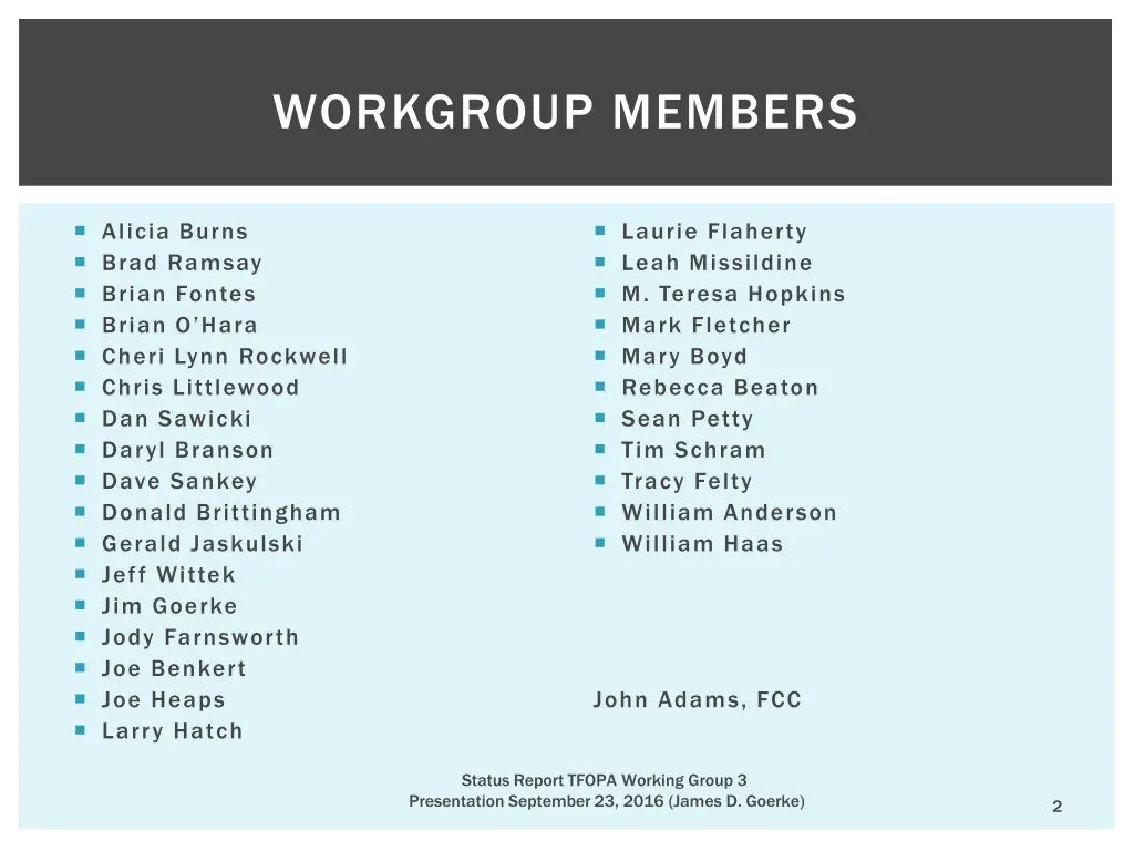 workgroup members