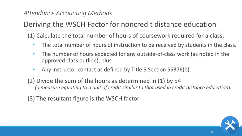 attendance accounting methods deriving the wsch
