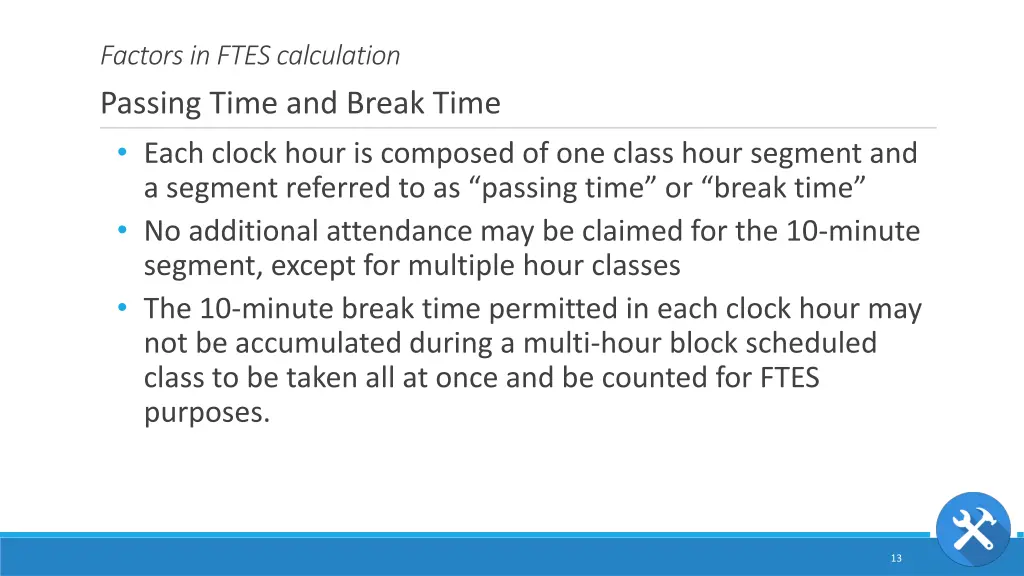 factors in ftes calculation passing time