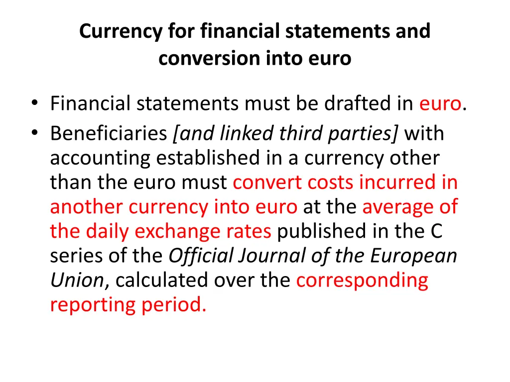 currency for financial statements and conversion