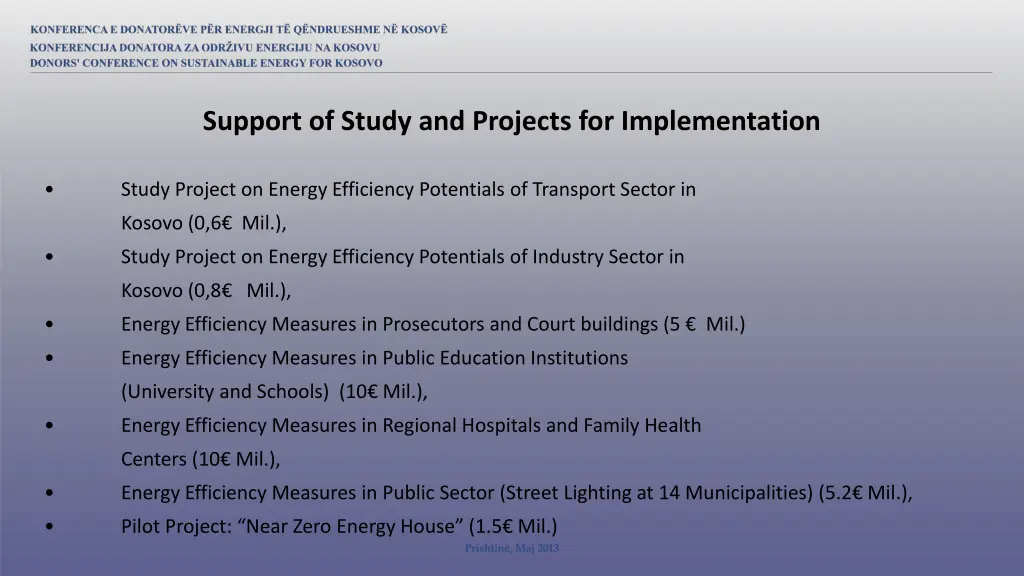 support of study and projects for implementation