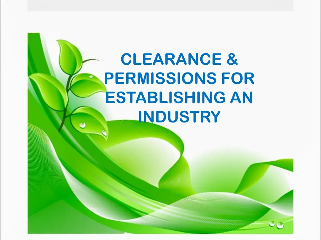 clearance permissions for establishing an industry