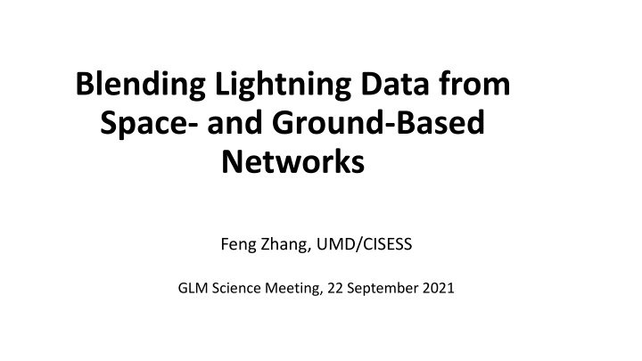 blending lightning data from space and ground