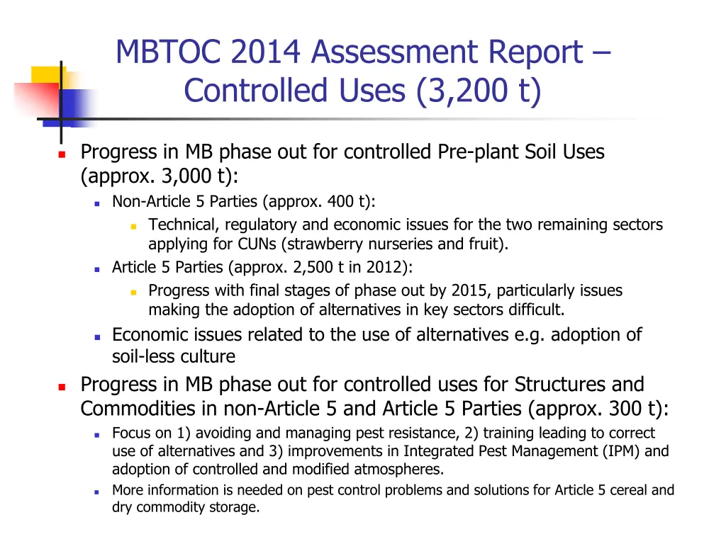 mbtoc 2014 assessment report controlled uses