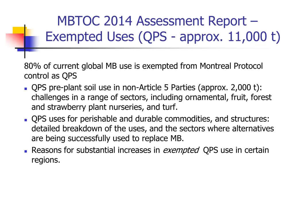 mbtoc 2014 assessment report exempted uses