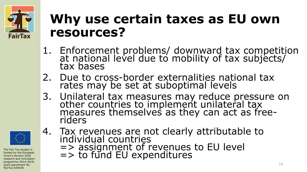 why use certain taxes as eu own resources