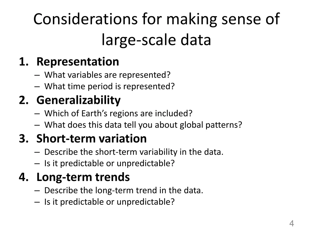 considerations for making sense of large scale