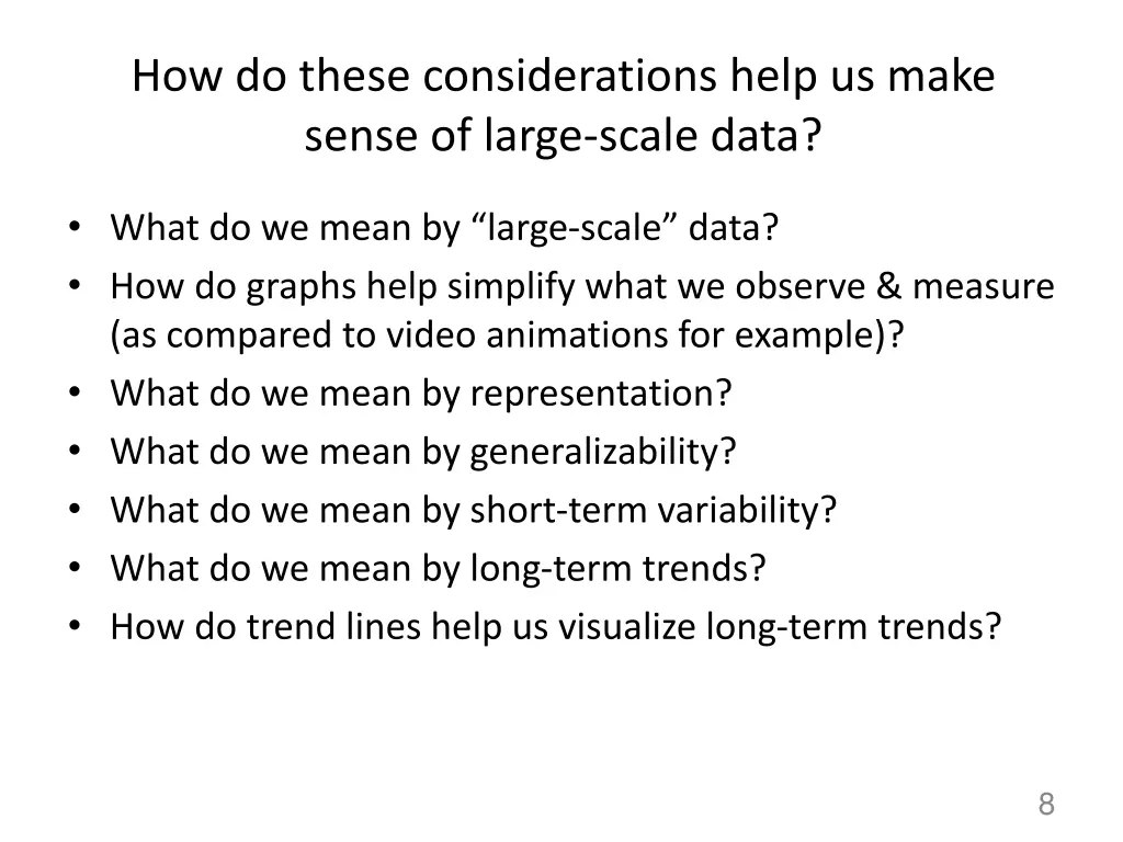 how do these considerations help us make sense