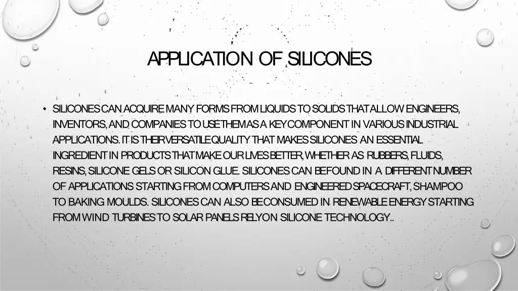 application ofsilicones
