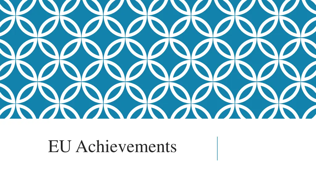 eu achievements