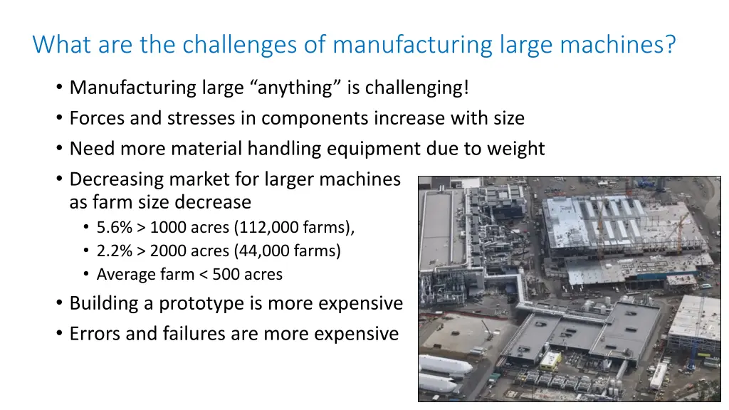 what are the challenges of manufacturing large