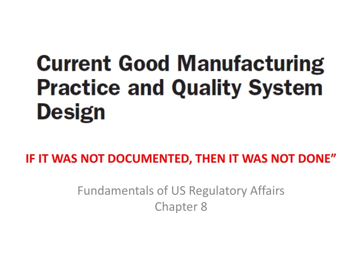 if it was not documented then it was not done