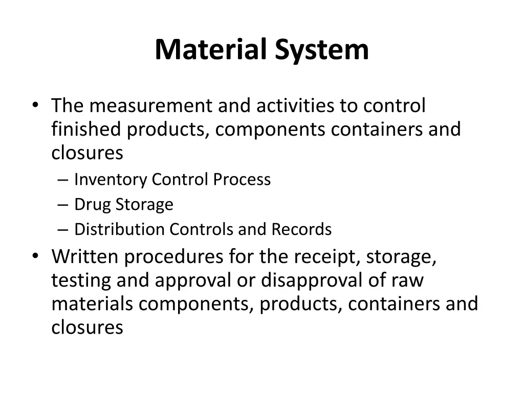 material system