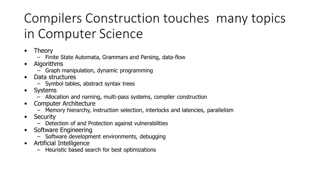 compilers construction touches many topics