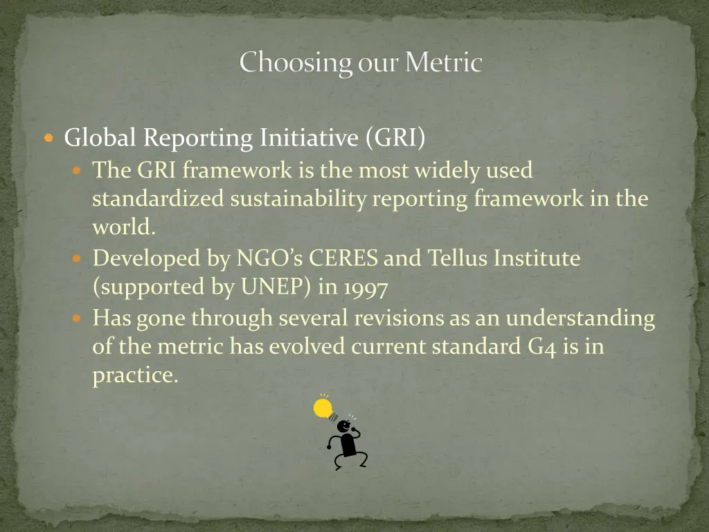 choosing our metric