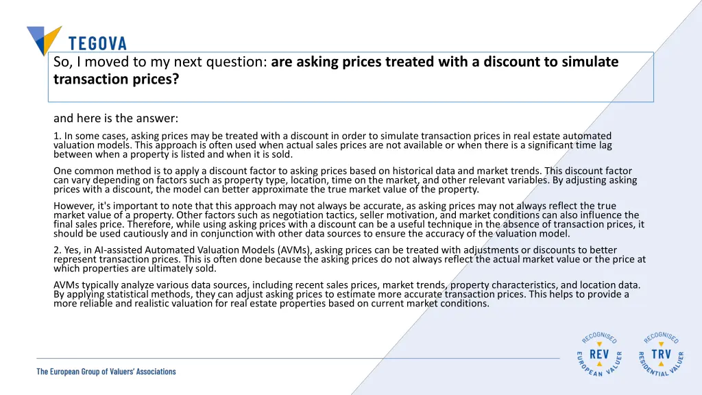 so i moved to my next question are asking prices