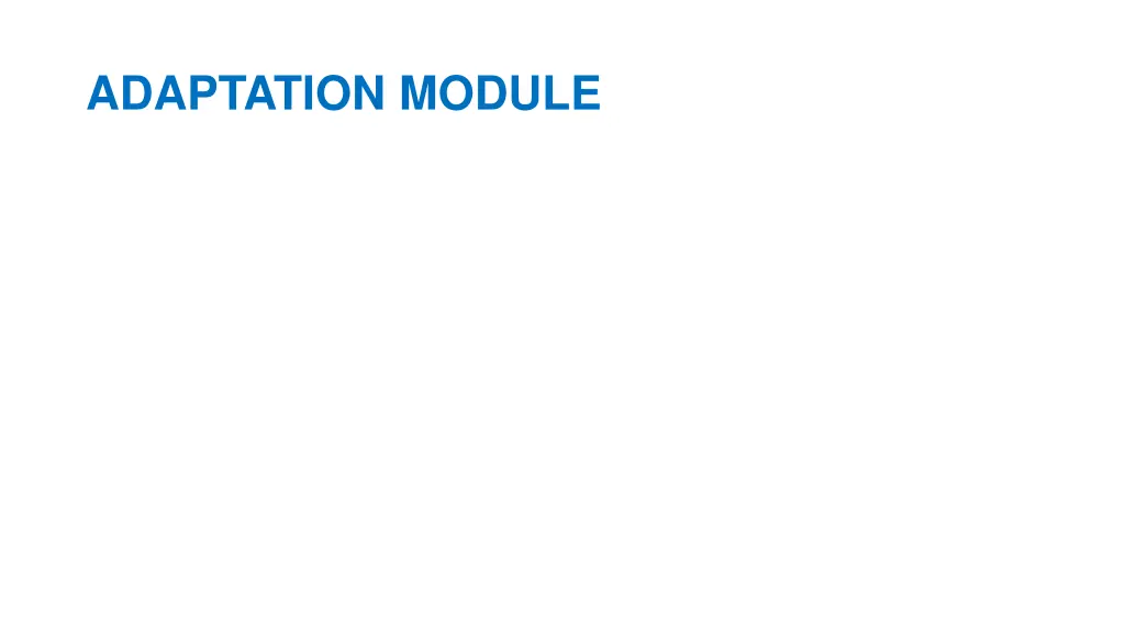 adaptation module