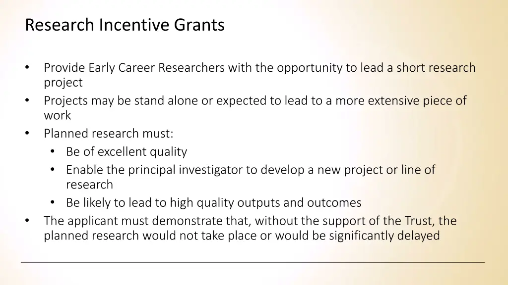 research incentive grants