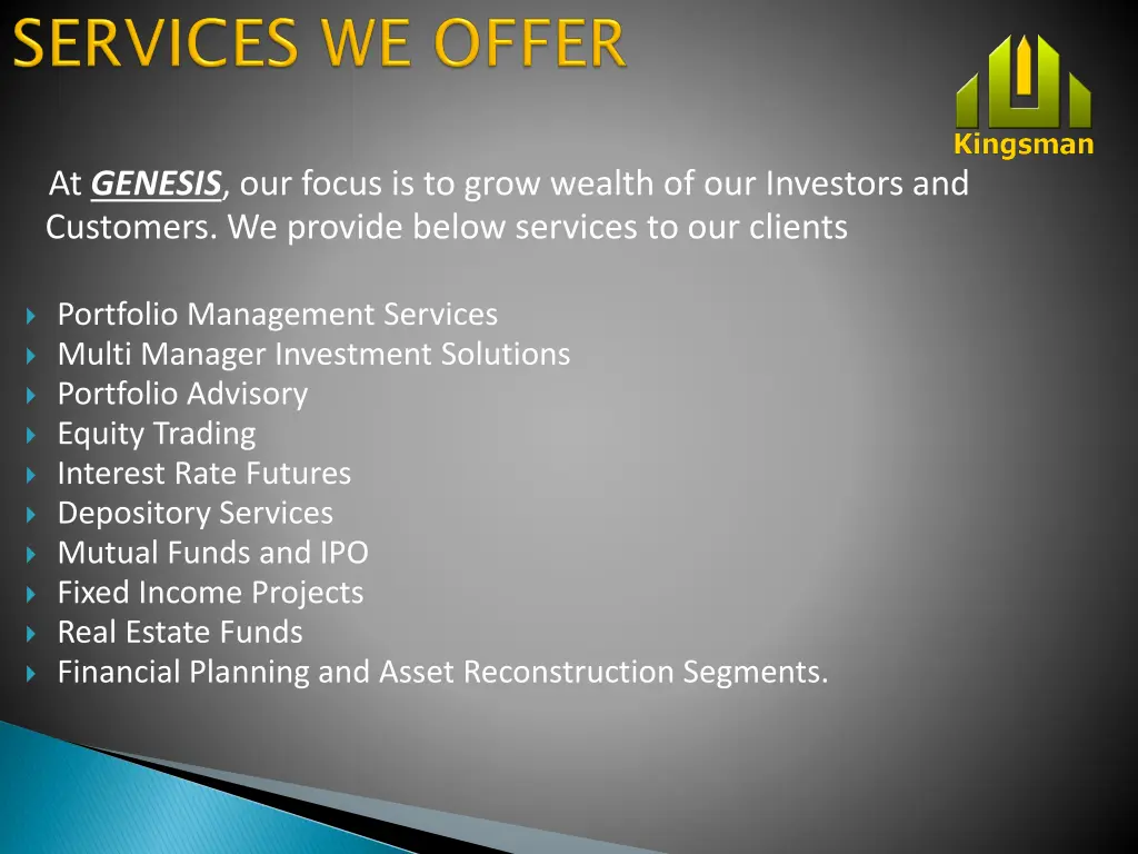 at genesis our focus is to grow wealth