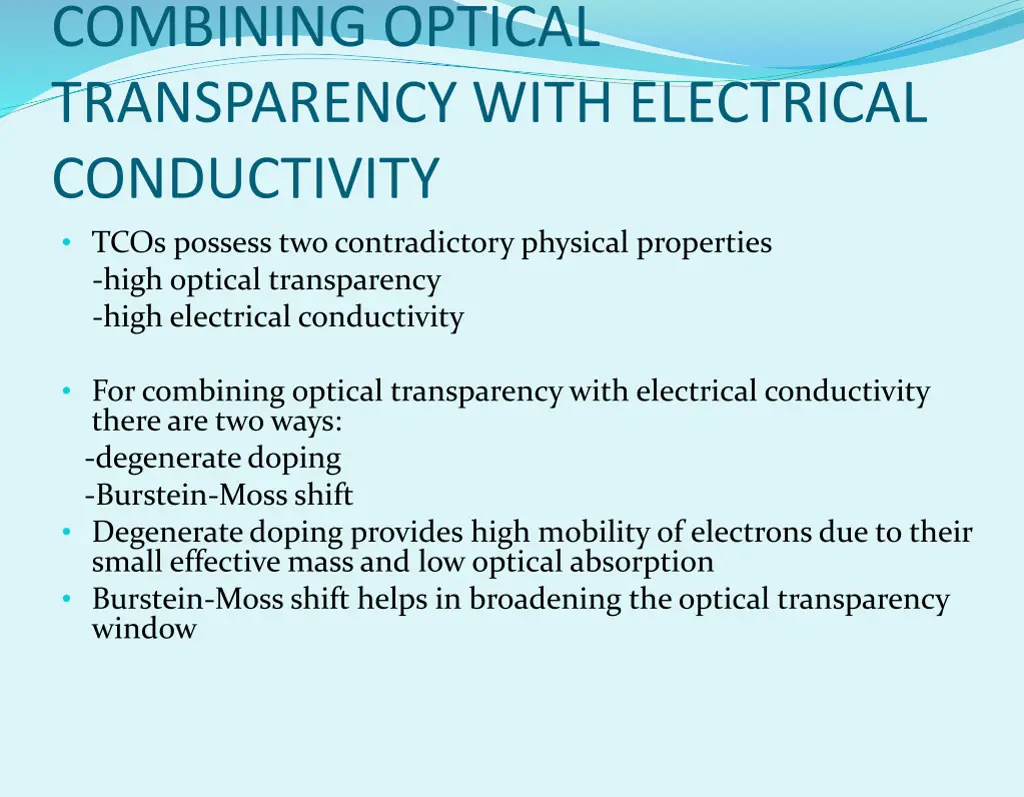 combining optical transparency with electrical
