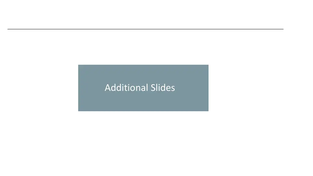 additional slides