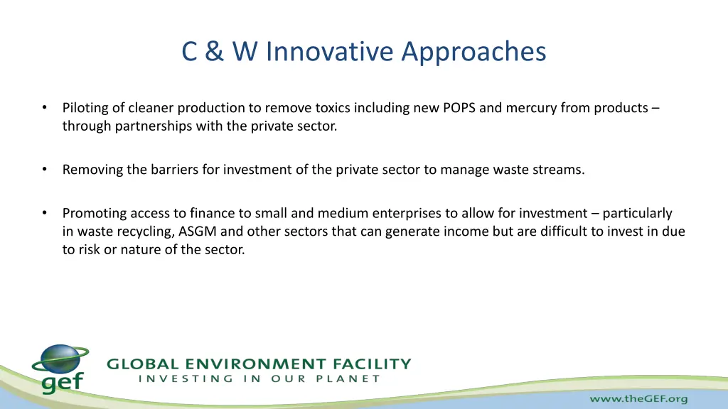c w innovative approaches
