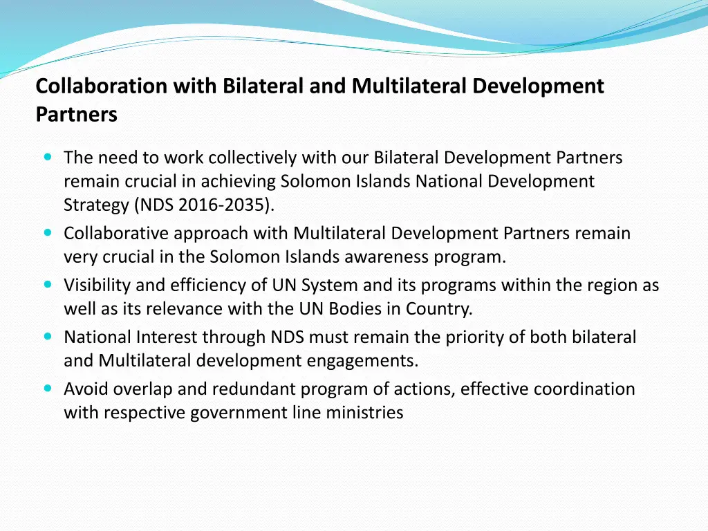 collaboration with bilateral and multilateral