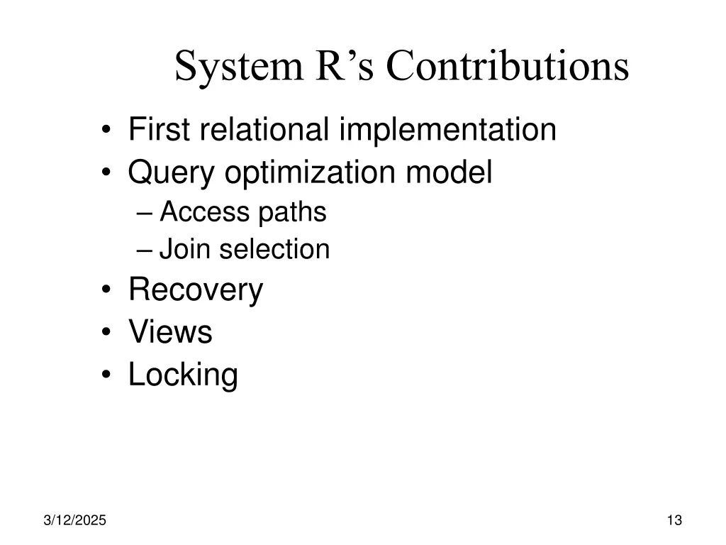 system r s contributions