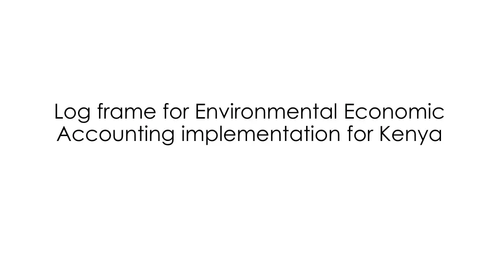 log frame for environmental economic accounting