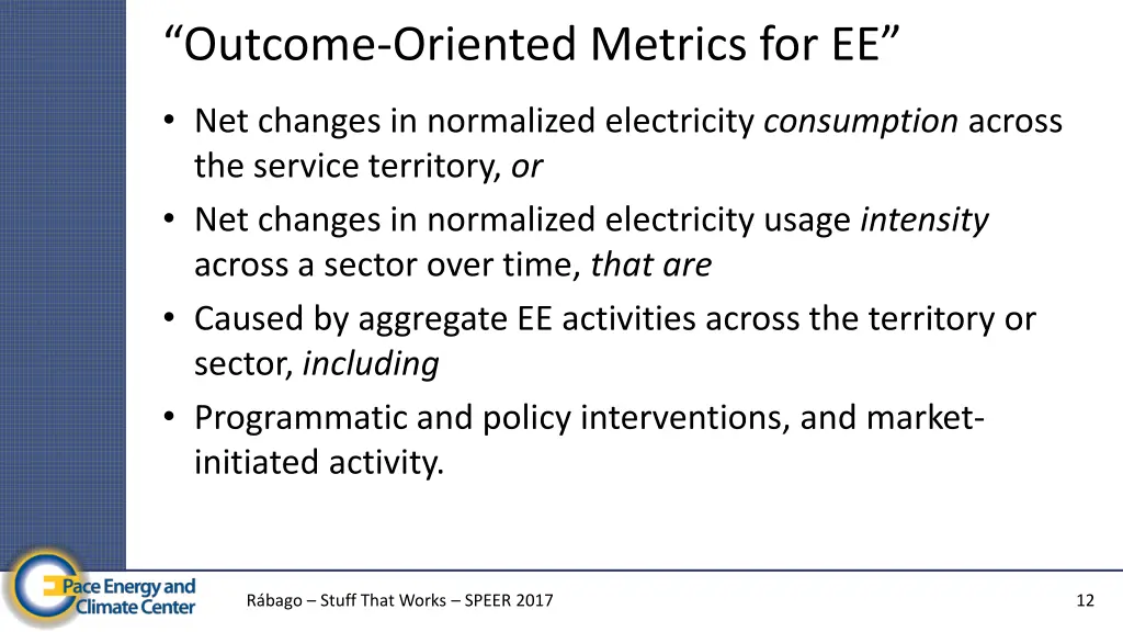 outcome oriented metrics for ee