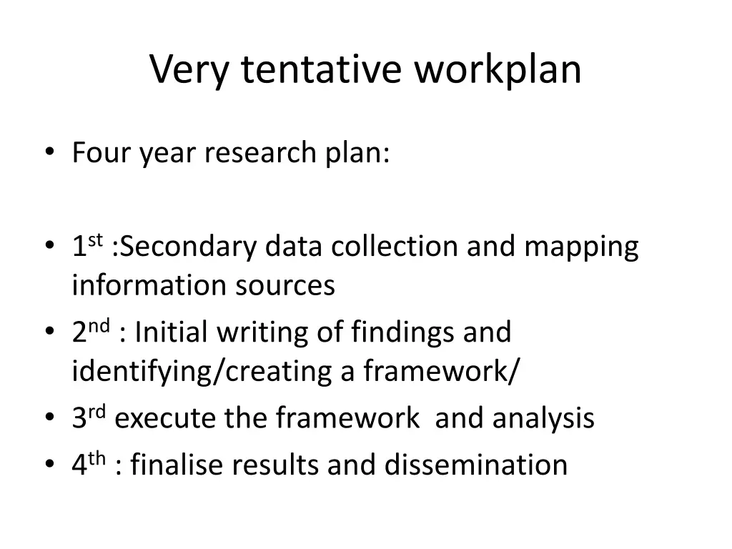 very tentative workplan