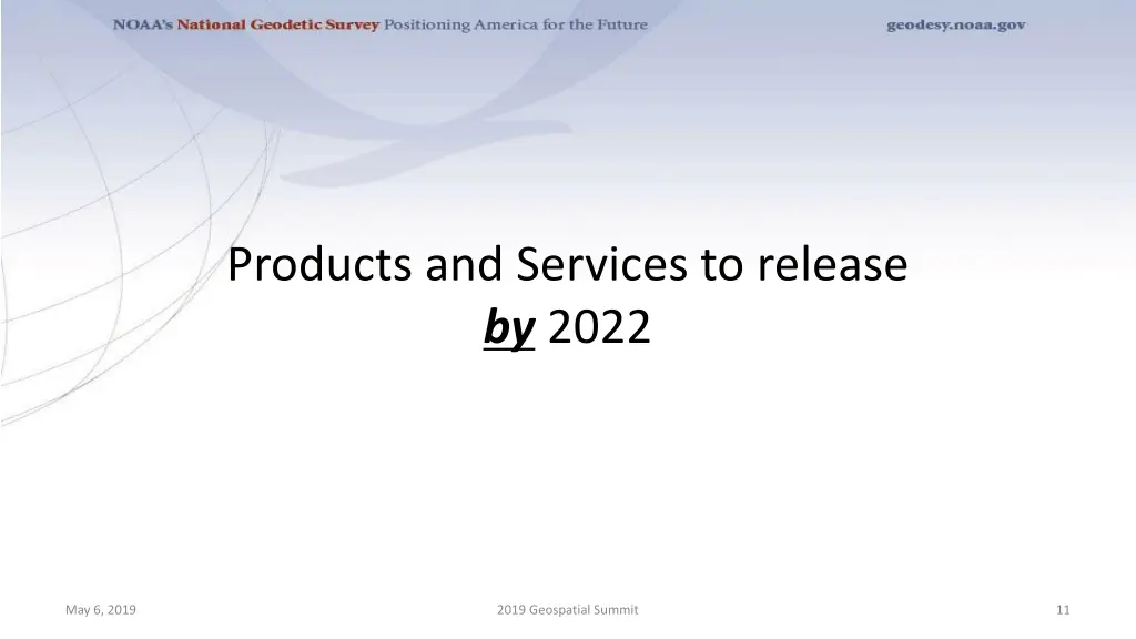 products and services to release by 2022
