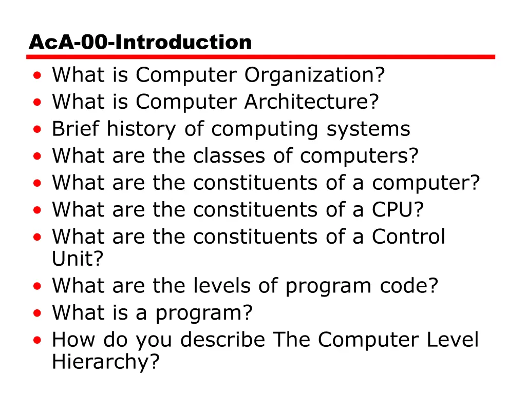 aca 00 introduction what is computer organization