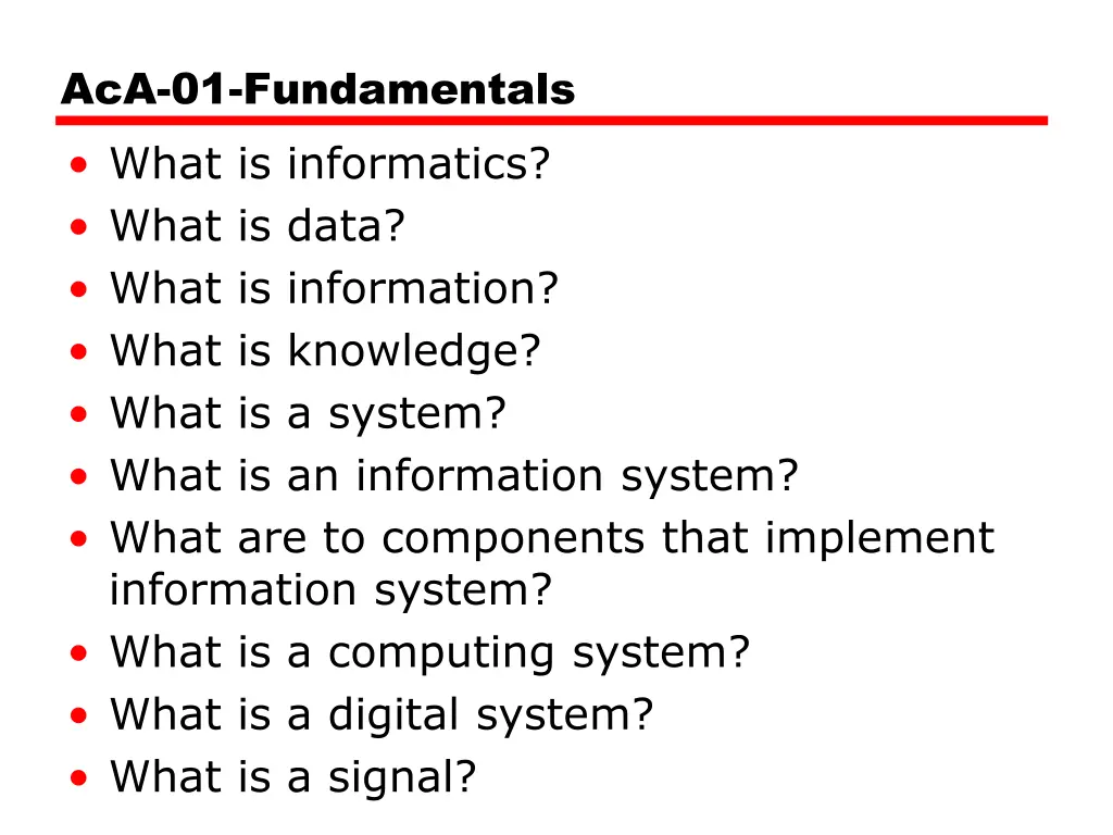 aca 01 fundamentals what is informatics what