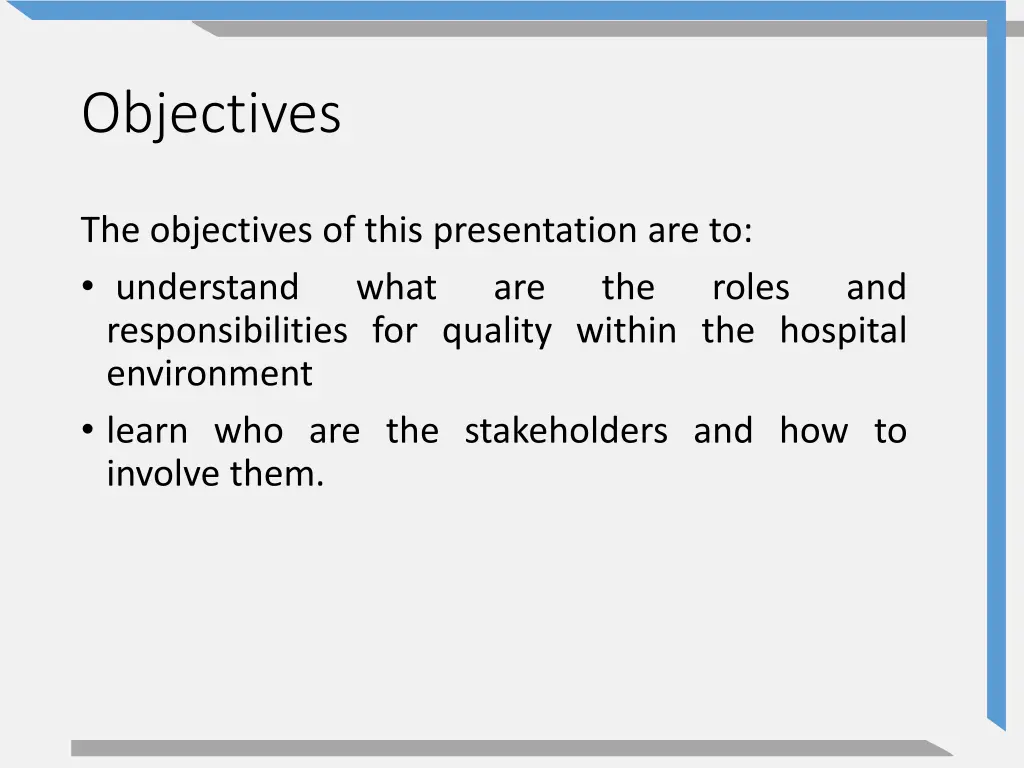 objectives