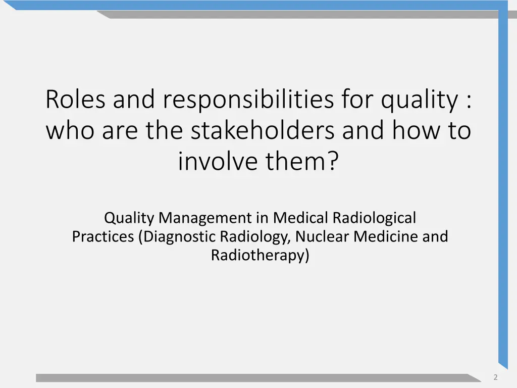 roles and responsibilities for quality