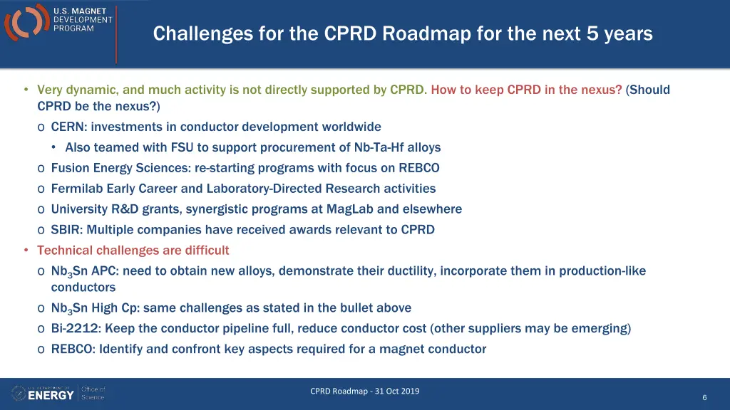 challenges for the cprd roadmap for the next