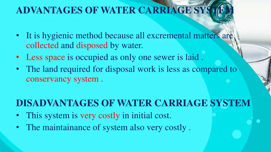 advantages of water carriage system