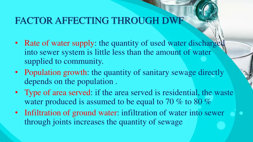 factor affecting through dwf