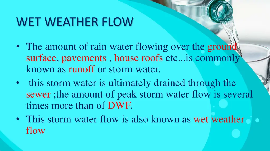 wet weather flow