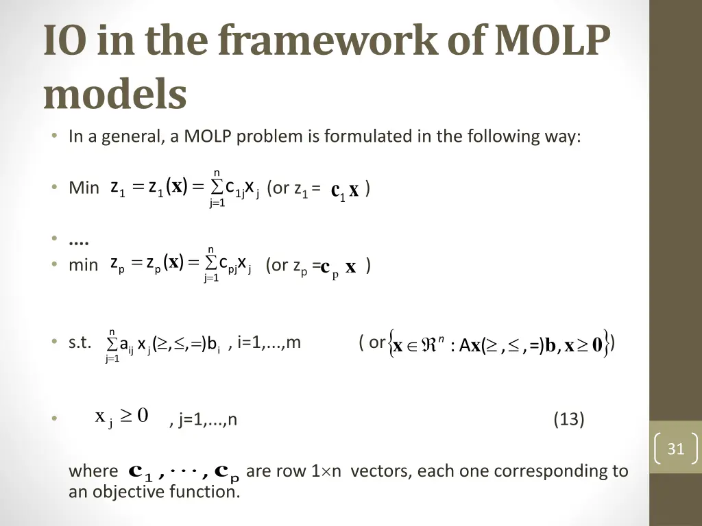 io in the framework of molp models in a general