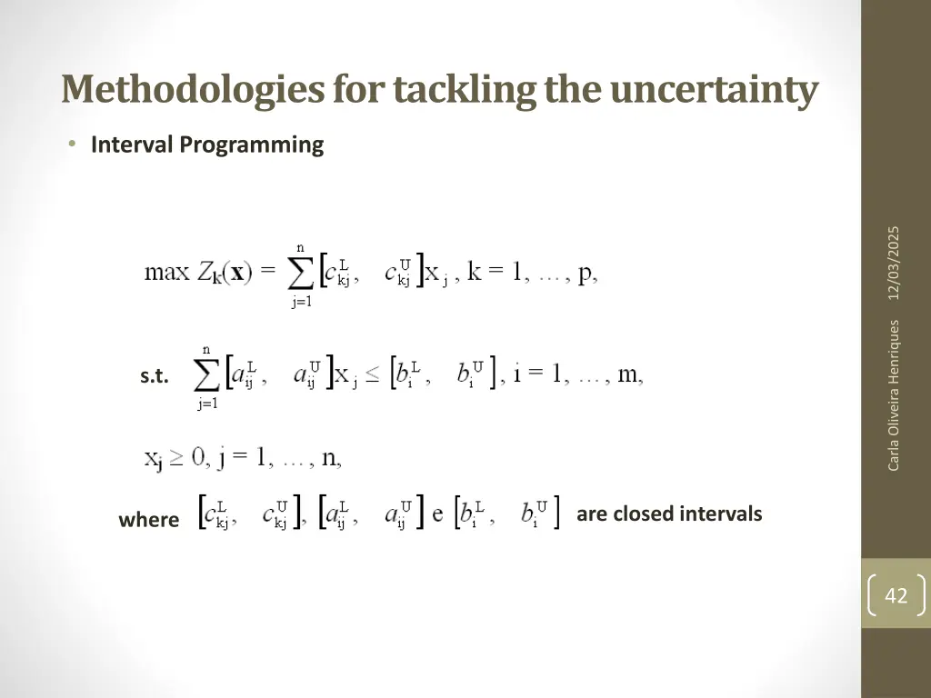methodologies for tackling the uncertainty