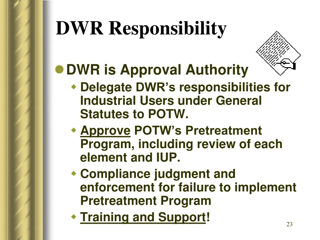 dwr responsibility