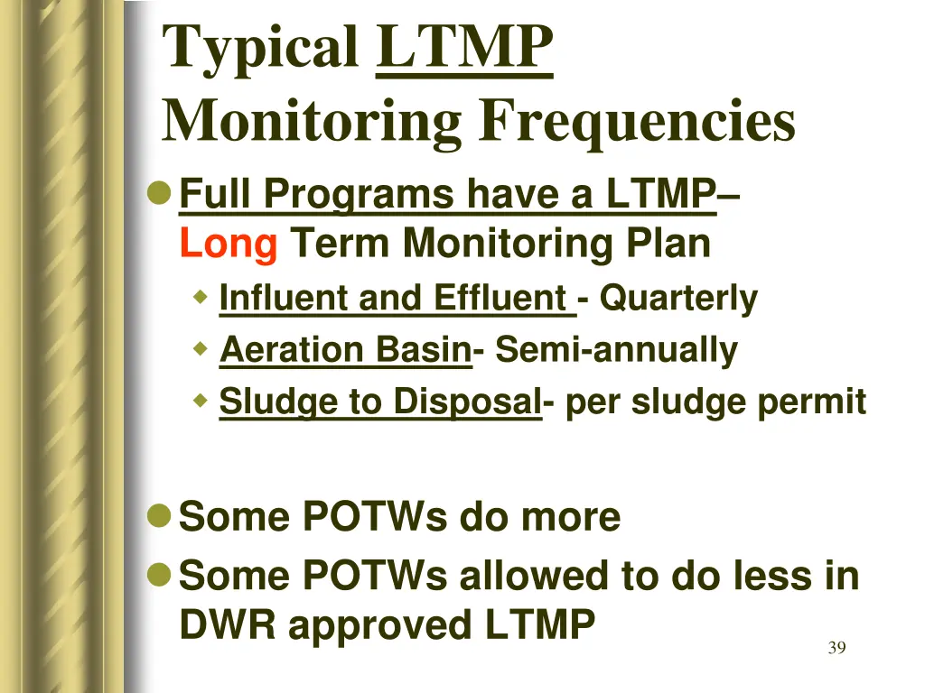 typical ltmp monitoring frequencies full programs